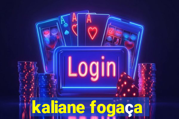 kaliane fogaça